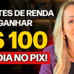 5 FONTES DE RENDA EXTRA para GANHAR R$ 100 por dia no PIX! (Comece pela mais fácil!)